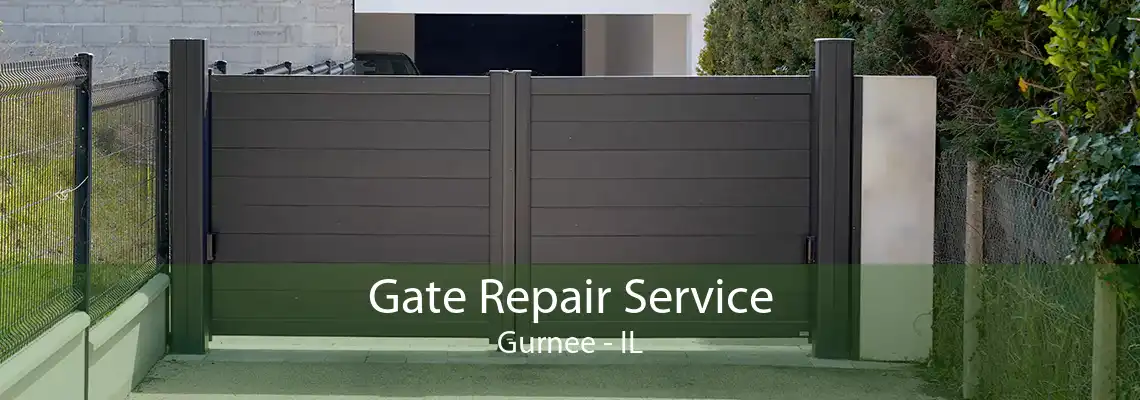 Gate Repair Service Gurnee - IL
